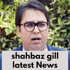 Why Shahbaz Gill arrested ? Latest News About  Shahbaz Gill